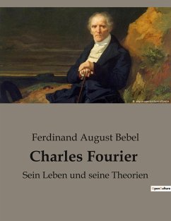 Charles Fourier - Bebel, Ferdinand August