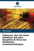 Faktoren, die mit einer Infektion mit dem Hepatitis-B-Virus bei Studenten zusammenhängen