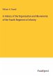 A History of the Organization and... - Bild 1