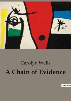 A Chain of Evidence - Wells, Carolyn