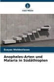 Anopheles-Arten und Malaria in Südäthiopien