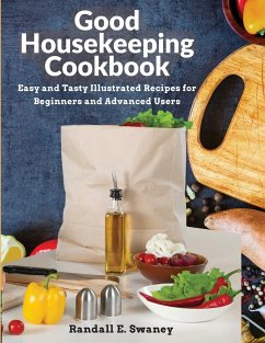 Good Housekeeping Cookbook - Randall E. Swaney