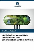 Anti-Oxidationsmittel-Aktivitäten von pflanzlichen Arzneimitteln