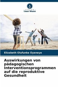Cover Auswirkungen von pädagogischen Interventionsprogrammen auf die reproduktive Gesundheit