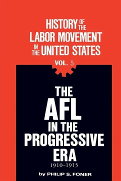 The History of the Labor Movement in the United States, Vol. 5 - Foner, Philip