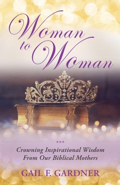 Woman to Woman - Gardner, Gail F