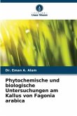 Phytochemische und biologische Untersuchungen am Kallus von Fagonia arabica
