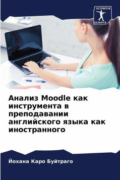 Analiz Moodle kak instrumenta w prepodawanii anglijskogo qzyka kak inostrannogo - Karo Bujtrago, Johana