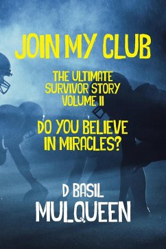 Join My Club, Do You Believe In Miracles? - Mulqueen, D. Basil