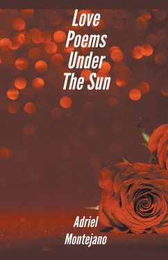 Love Poems Under The Sun - Montejano, Adriel