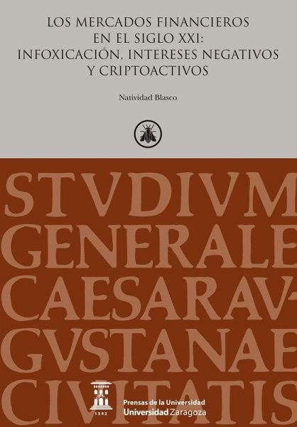 Los mercados financieros en el siglo XXI: infoxicación, intereses negativos y criptoactivos