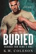 Buried (A Steamy and Suspenseful... - Bild 1