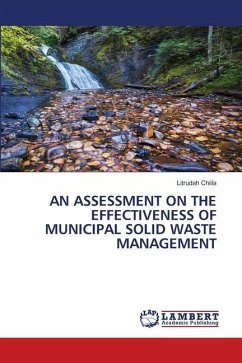 AN ASSESSMENT ON THE EFFECTIVENESS OF MUNICIPAL SOLID WASTE MANAGEMENT