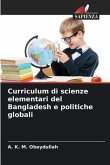 Curriculum di scienze elementari del Bangladesh e politiche globali