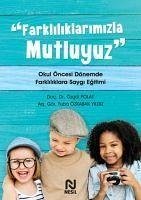 Farkliliklarimizla Mutluyuz - Polat, Özgül; Özkabak Yildiz, Tuba