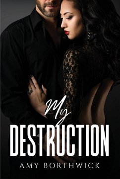 My Destruction - Amy Borthwick
