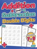 Addition and Subtraction Double Digits   Kids Ages 7-9   Adding and Subtracting Maths Activity Workbook   110 Timed Maths Test Drills   Grade 1, 2, 3, and 4   Year 2, 3, and 4   KS2   Large Print