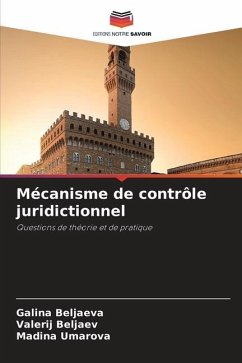 Mécanisme de contrôle juridictionnel - Beljaeva, Galina;Beljaev, Valerij;Umarova, Madina