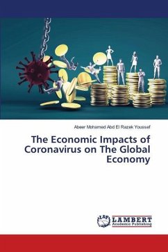 The Economic Impacts of Coronavirus on The Global Economy - Youssef, Abeer Mohamed Abd El Razek