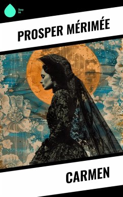 Carmen (eBook, ePUB) - Mérimée, Prosper