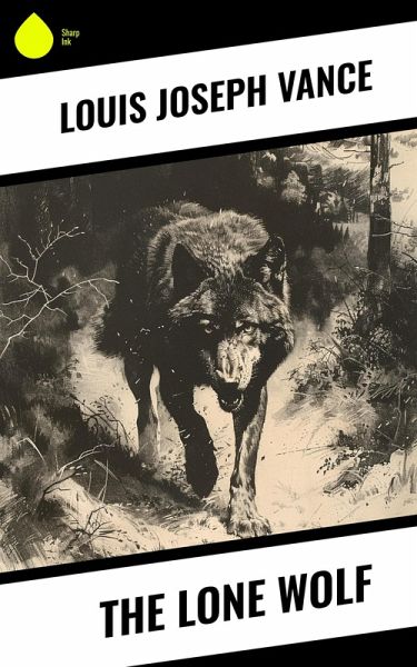 The Lone Wolf (eBook, ePUB)