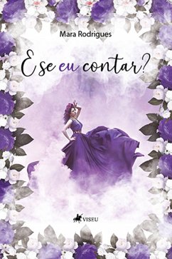 E se eu contar? (eBook, ePUB) - Rodrigues, Mara