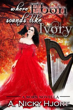 Cover Where Ebon Sounds Like Ivory (Norn Novellas, #2) (eBook, ePUB)