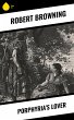 Porphyria's Lover (eBook, ePUB) - Bild 1