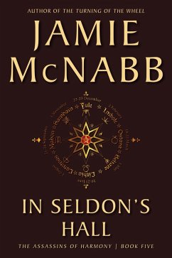 In Seldon's Hall (The Assassins of Harmony, #5) (eBook, ePUB) - McNabb, Jamie