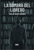 La sombra del librero (eBook, ePUB)
