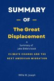 Summary of The Great Displacement by Jake Bittle: Climate Change and the Next American Migration (eBook, ePUB)