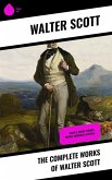 The Complete Works of Walter Scott (eBook, ePUB)