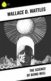 The Science of Being Well (eBook, ePUB) The Science of Being Well (eBook, ePUB)