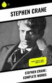 Stephen Crane: Complete Works (eBook, ePUB)