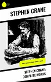 Stephen Crane: Complete Works (eBook, ePUB)