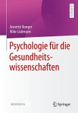 Psychologie für die Gesundheitswissenschaften (eBook, PDF)