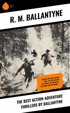 Cover The Best Action-Adventure Thrillers by Ballantyne (eBook, ePUB)