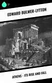 Athens - Its Rise and Fall (eBook, ePUB)