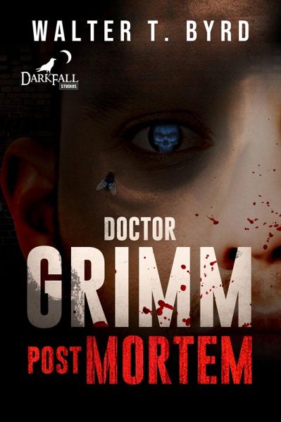 Doctor Grimm: Post Mortem (1, #1) (eBook, ePUB)