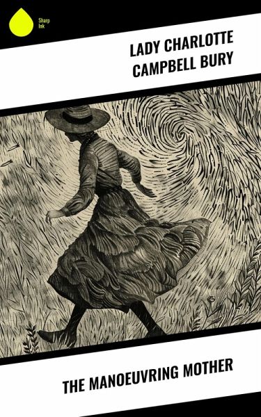 The Manoeuvring Mother (eBook, ePUB)