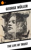 The Life of Trust (eBook, ePUB) The Life of Trust (eBook, ePUB)