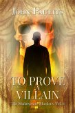 To Prove a Villian (The Shakespeare Murders, #3) (eBook, ePUB)