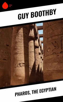 Pharos, the Egyptian (eBook, ePUB) - Boothby, Guy