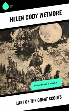 Cover Last of the Great Scouts (eBook, ePUB)