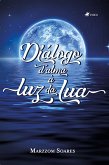 Diálogo d'alma à luz da lua (eBook, ePUB)