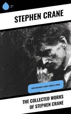 Cover The Collected Works of Stephen Crane (eBook, ePUB)