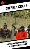 The Red Badge of Courage & Other Civil War Tales (eBook, ePUB)