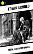 Death, and Afterwards (eBook, ePUB) - Bild 1
