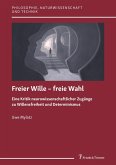 Freier Wille - freie Wahl (eBook, PDF)