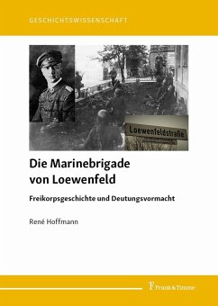 Die Marinebrigade von Loewenfeld (eBook, PDF) - Hoffmann, René